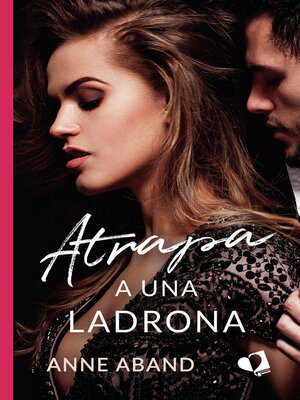 cover image of Atrapa a una ladrona